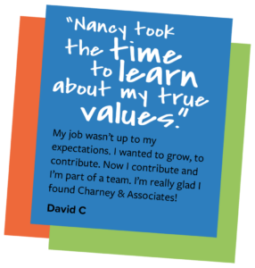 Nancy took the time to learn about my true values.